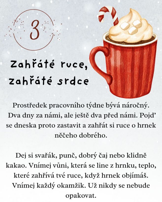 Přítomný okamžik. Tady a teď. Vůně, teplo, všímavost, radost. Zastav se a dopřej si klidnou chvilku. #advent...