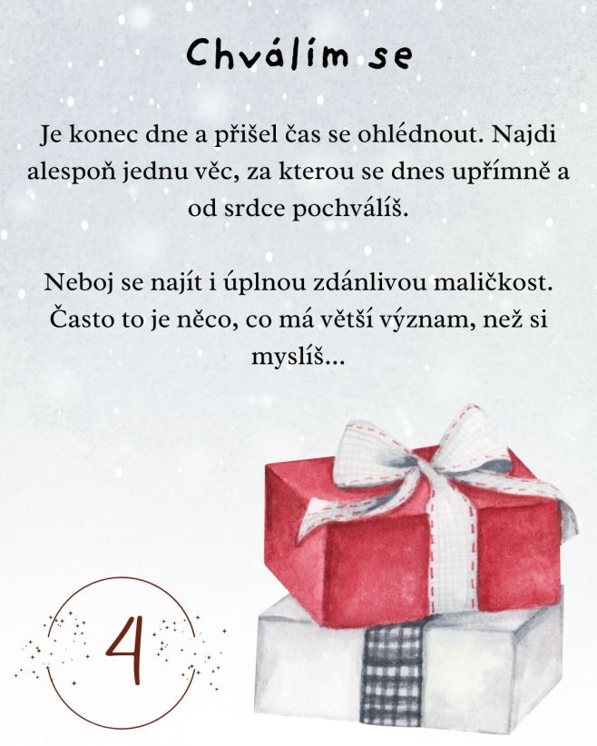 Co to bude? Za co se dnes upřímně chválíš? Měj na paměti, že odpověď "za nic" ti dává důležité znamení, nad kterým je...